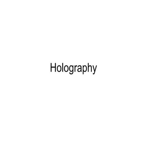 Holography theory and uses is an important topic for optometry students