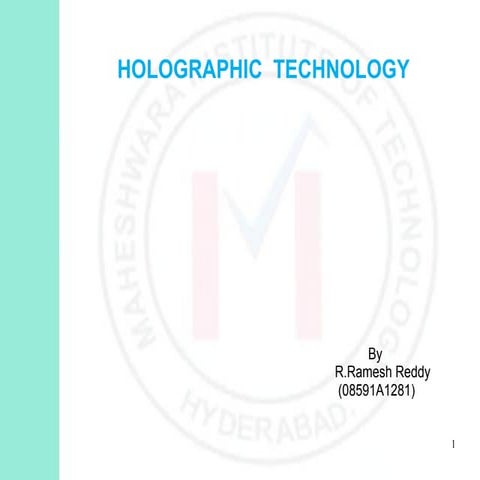 Holograpic technology