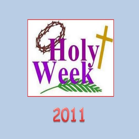 Holy week
