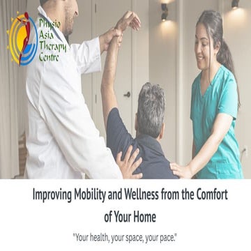 Improving Mobility and Wellness from the Comfort of Your Home | PDF