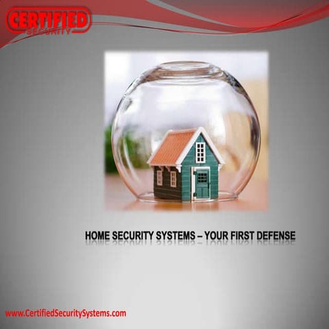 Home Security Systems - Your First Defense