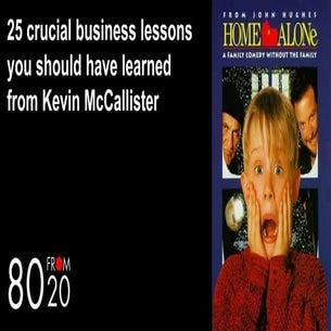 25 crucial business lessons you should have learned from Kevin McCallister