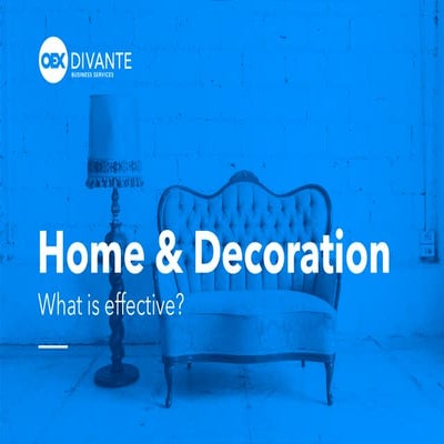 Home and Decoration Report