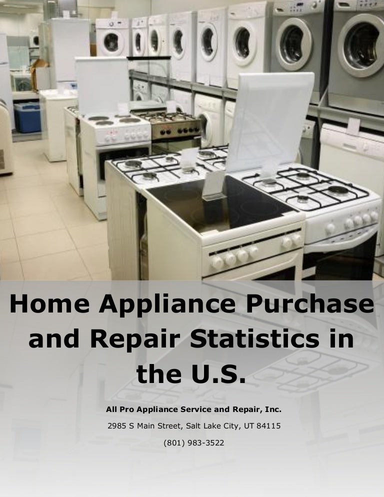 Home Appliance Purchase and Repair Statistics in the U.S.
