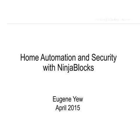 Home automation with Ninja Blocks