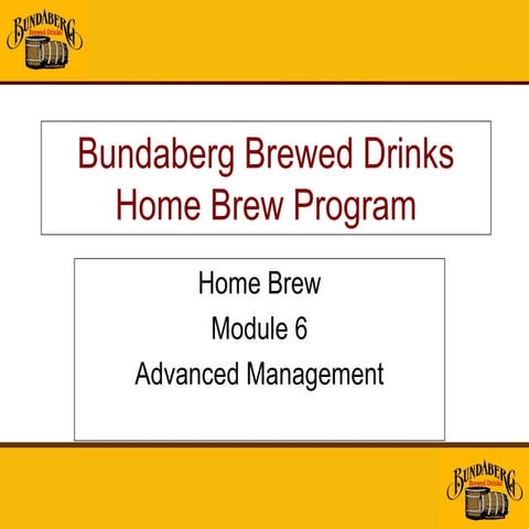 Home brew module 6   advanced management 201