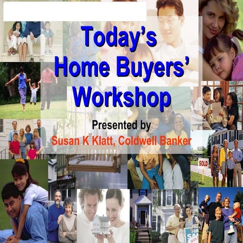 First Time Home Buyer Seminar | PPT