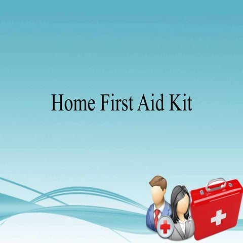 Home first aid kit
