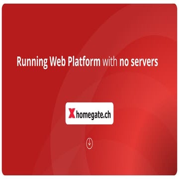 Running web platform with no servers