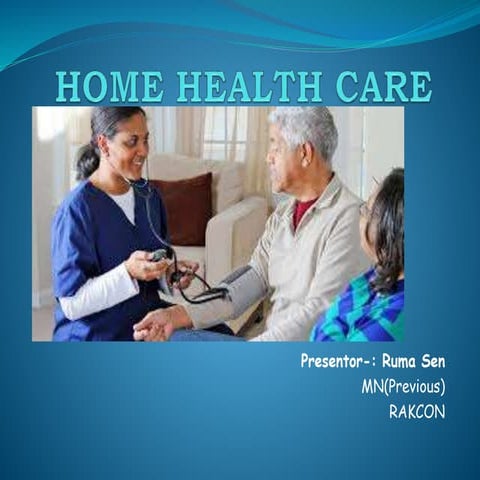 Home health care