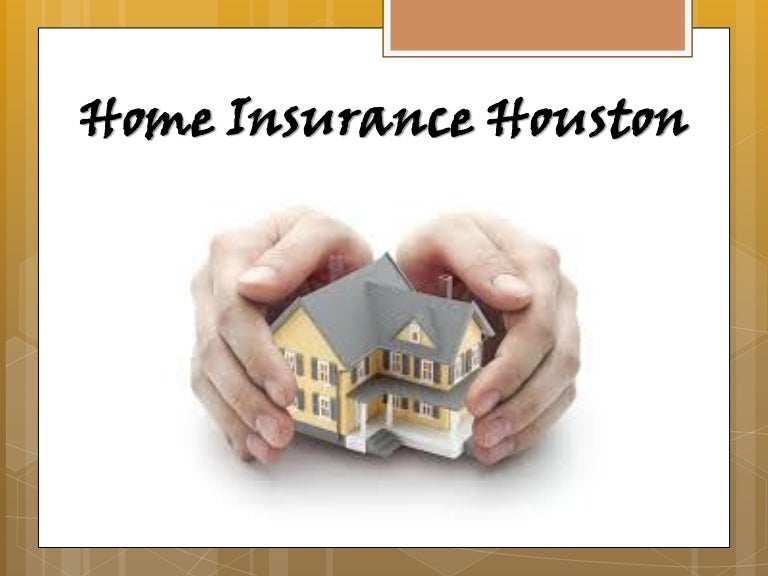 Home insurance houston