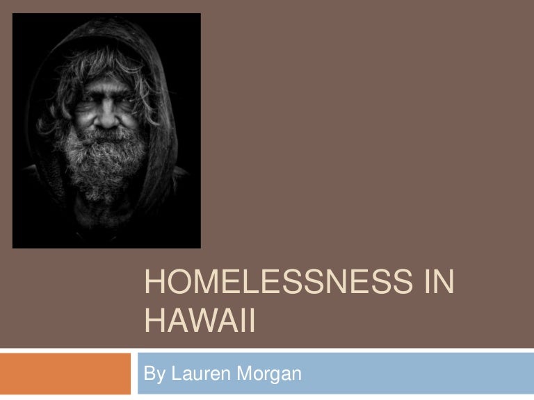 Homelessness In Hawaii Research