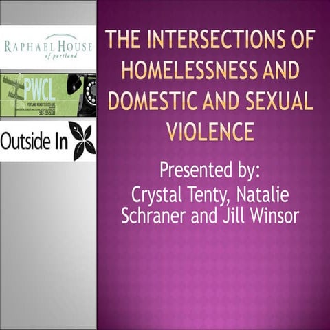 The Intersections of Homelessness and Domestic and Sexual Violence