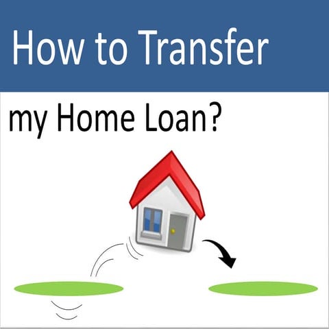 home-loan-transfer-ppt