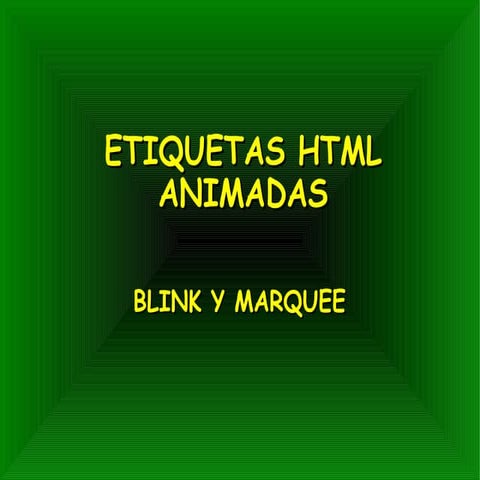 ETIQUETAS HTML ANIMADAS