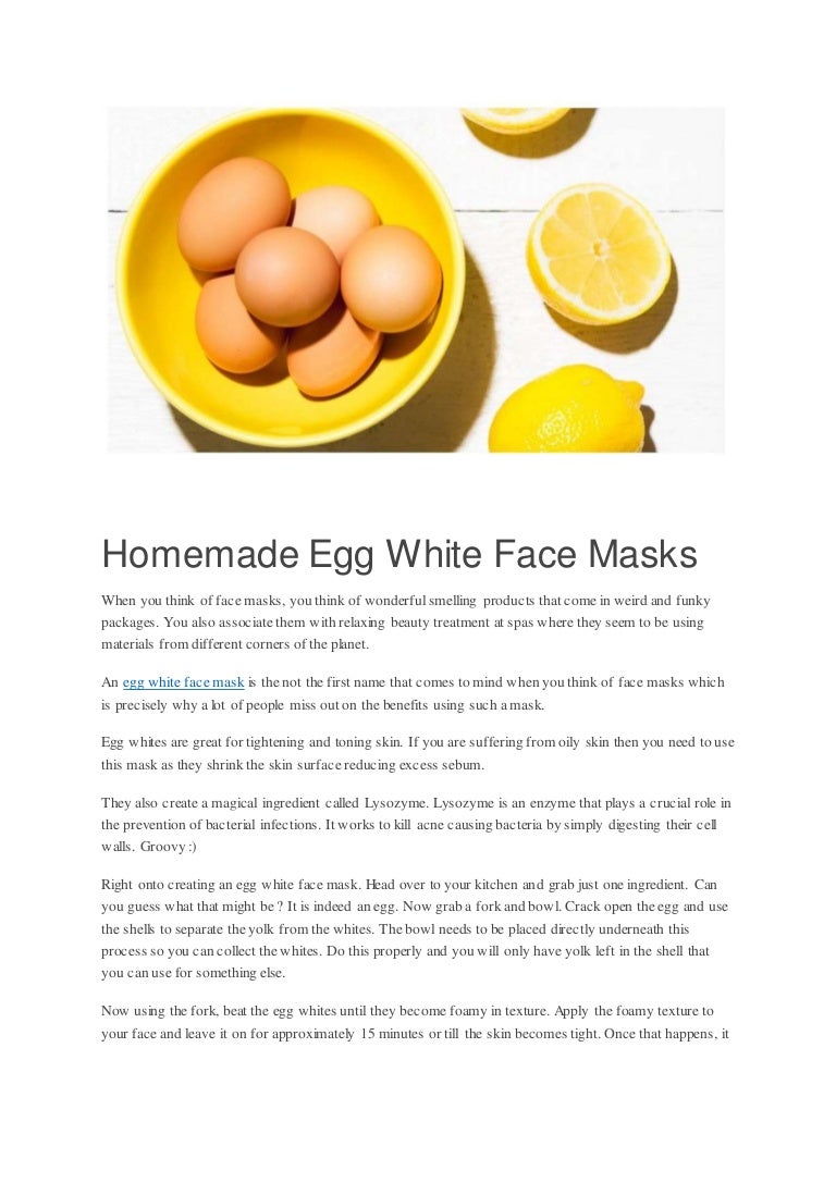 Homemade egg white face mask