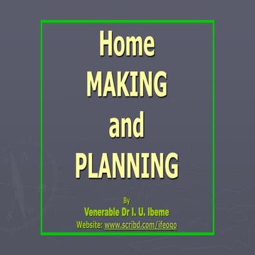 Home making and planning