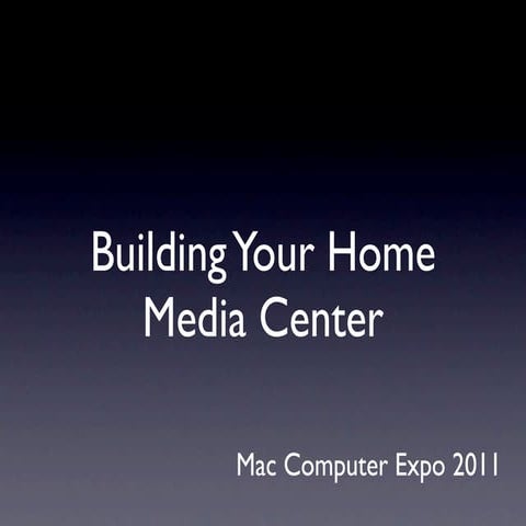 Building Your Home Media Center MCE 2011