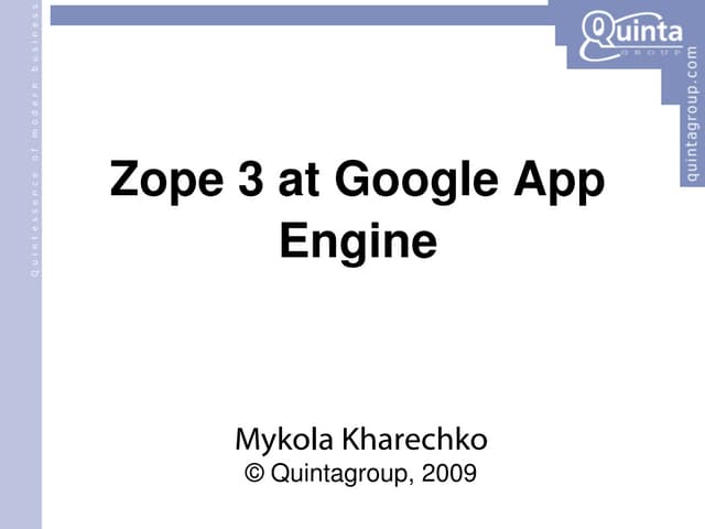 Zope 3 at Google App Engine