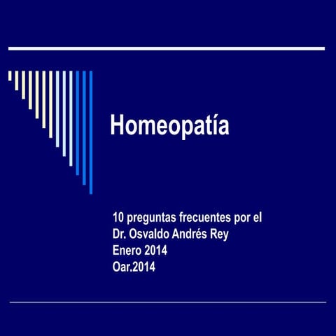 Homeopatía 10 preguntas por el Dr. Osvaldo Andres Rey