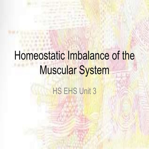 Homeostatic imbalance muscles