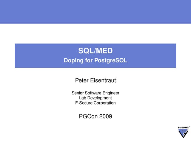 SQL/MED: Doping for PostgreSQL