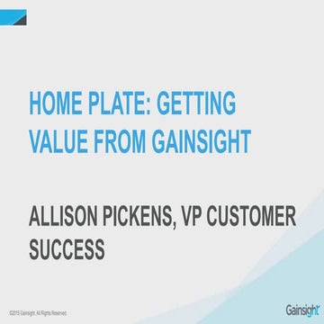Getting Value From Gainsight