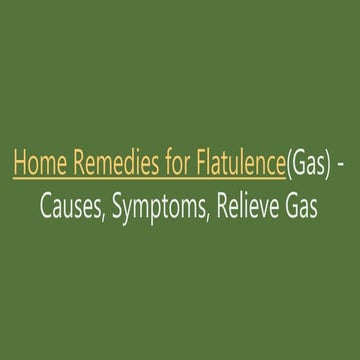 Home remedies for flatulence(gas)   causes,