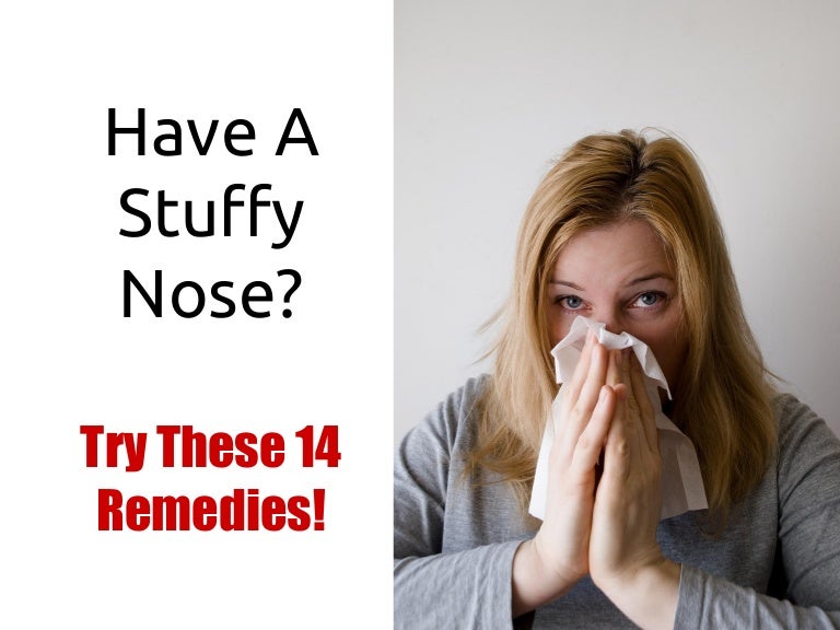 These 14 Home Remedies Will Help Ease a Stuffy Nose