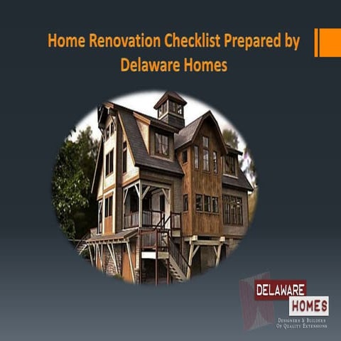Home Renovation Checklist Prepared by Delaware Homes
