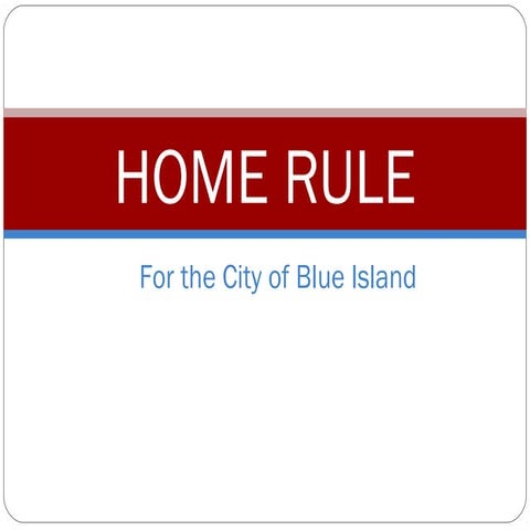 Home Rule: The Case for Blue Island