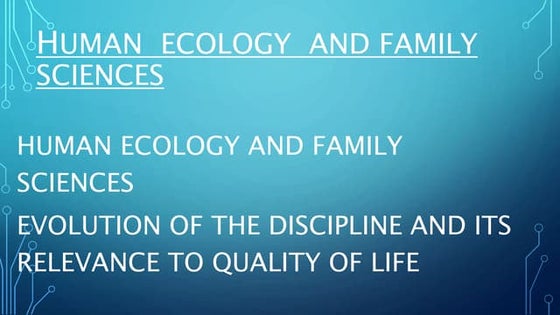 Introduction Human Ecology and Family Sciences chapter 1 | PPTX ...