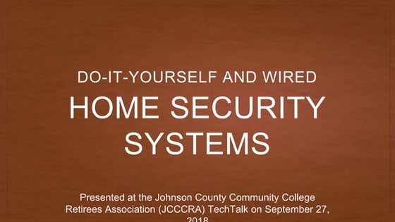 Exploring Do-It-Yourself and Installed Home Security Systems