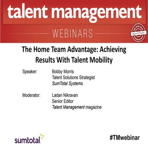 The Home Team Advantage: Achieving Results With Talent Mobility