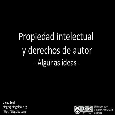 Propiedad intelectual y derechos de autor - Algunas ideas