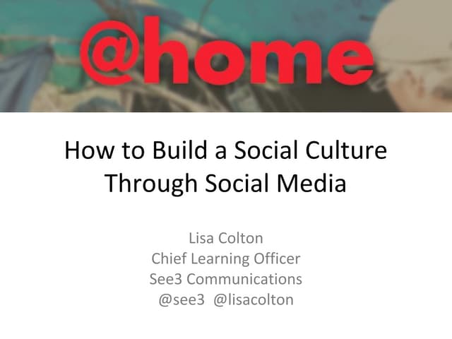 Social Media Boot Camp: Building a Social Culture