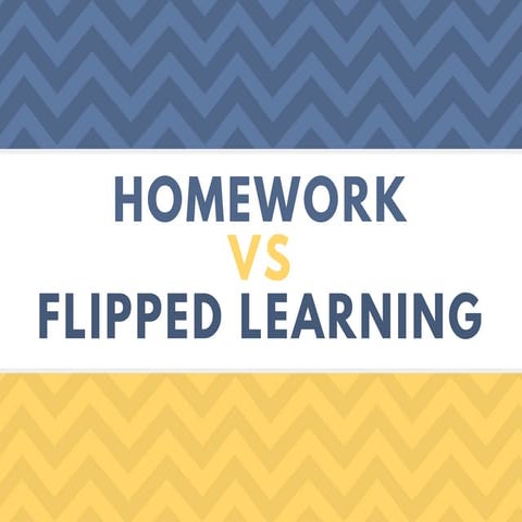 Homework vs flipped learning