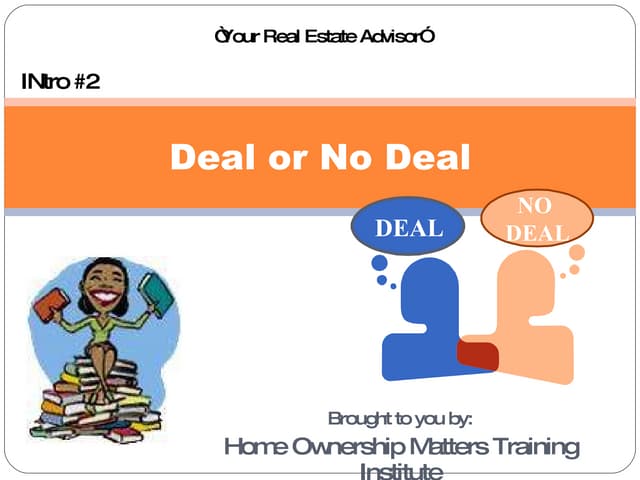 HOM INtro #2: Deal or No Deal