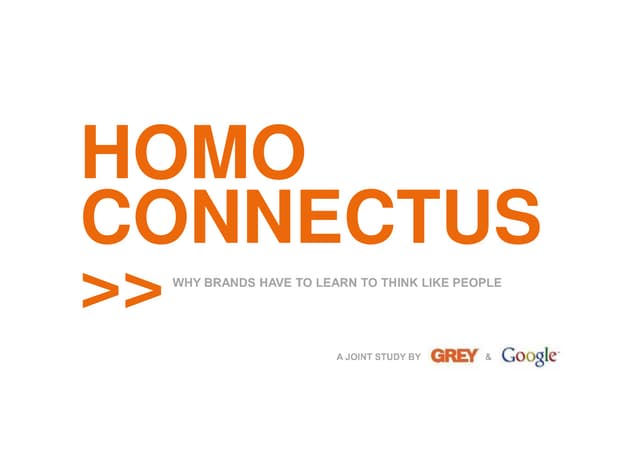 Homo Connectus - Why brands have to learn to think like people
