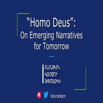 "Homo Deus": Emerging Narratives for the Future