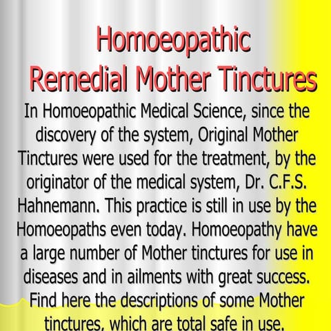 Homoeopathic Mother Tincturesandtheir Uses