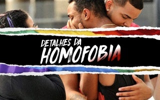 Detalhes da Homofobia