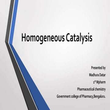 Homogeneous catalysis 2021