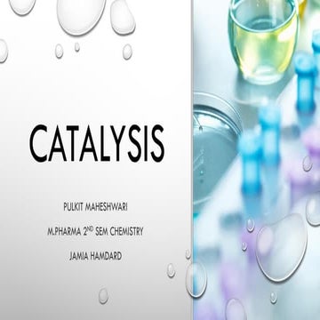 UNIT - 4 CATALYSIS : (C) HOMOGENOUS CATALYSIS , HYDROGENATION , HYDROFORMYLAT...