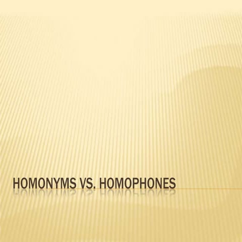 Homonyms vs homophones by saúl armas