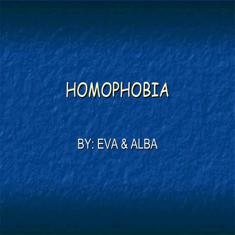 Homophobia