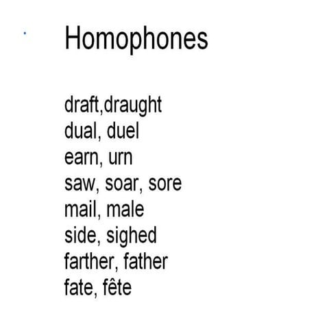 Homophones