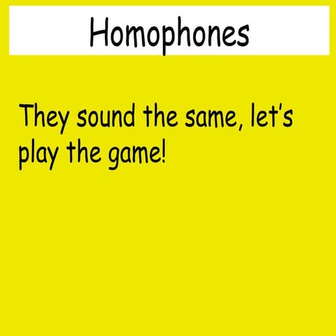 Homophones