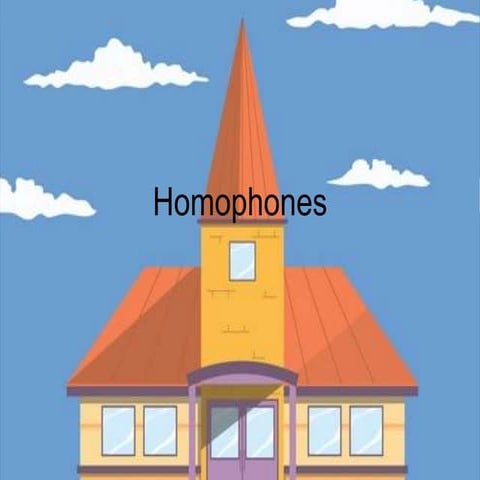 Homophones