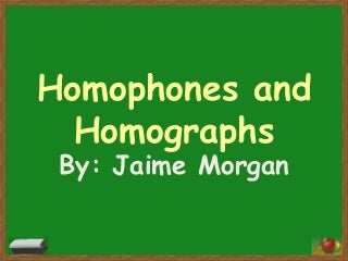 Homophones And Homographs